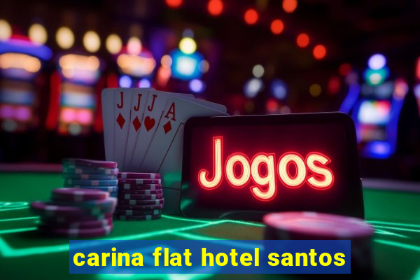 carina flat hotel santos